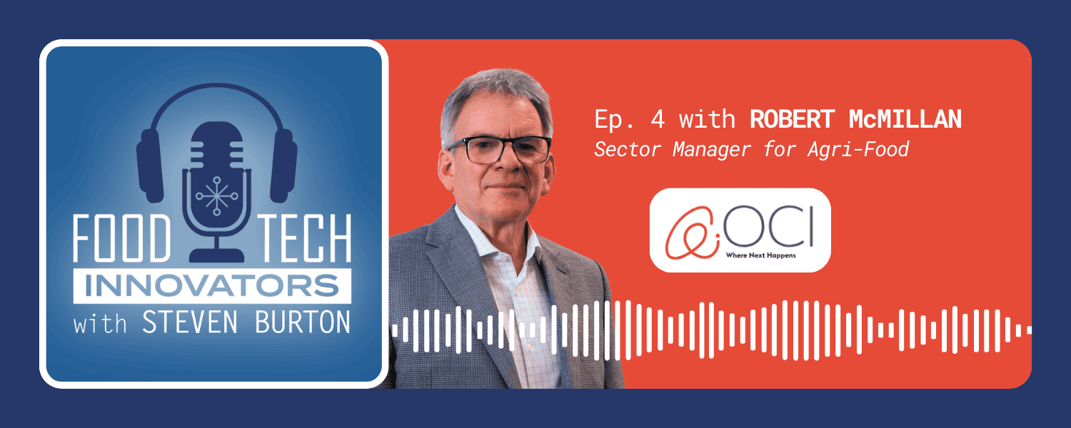 Agri-Tech Innovation - FoodTech Innovators Podcast Ep. 04